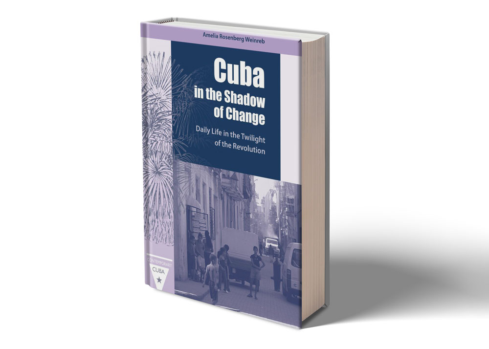 Cuba in the Shadow of Change by Amelia Weinreb book image